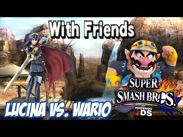 With Friends! - (Ndukauba) Lucina vs. (Bruce Lee) Wario! [Super Smash Bros. for 3DS] [HD 60 FPS]
