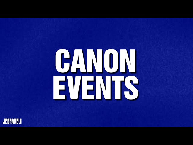 Canon Events | Category | JEOPARDY!