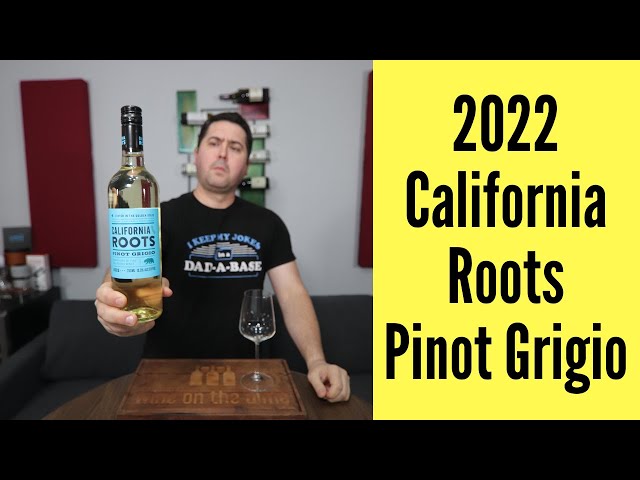 2022 California Roots Pinot Grigio Wine Review