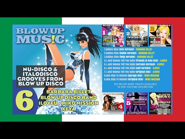 ITALO DISCO BEST OF VOL.6: Nu-Disco & Italodisco Grooves From Blow up Disco
