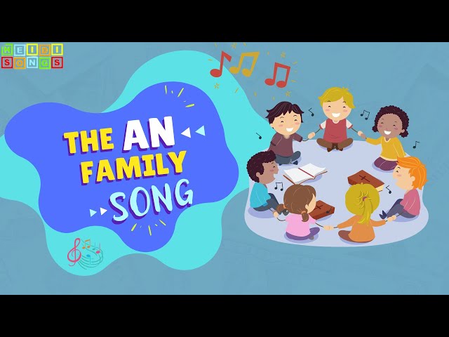 THE AN FAMILY | Sound Blending Songs
