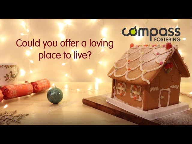 Compass Fostering: Making a House a Home