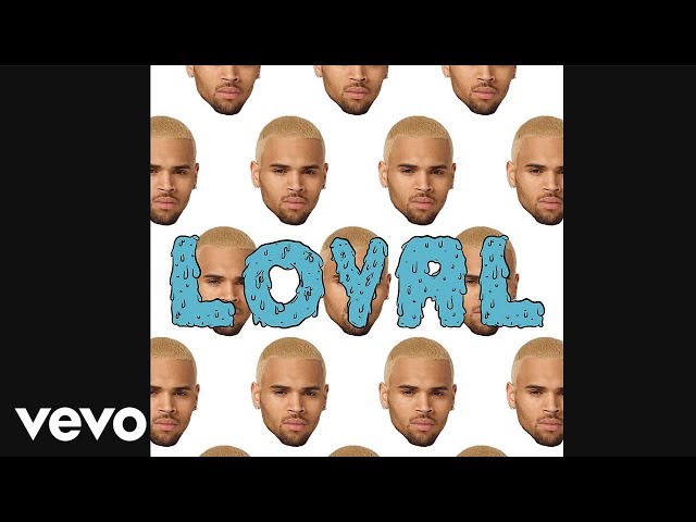 Chris Brown - Loyal (West Coast Version) (Audio) ft. Lil Wayne, Too $hort