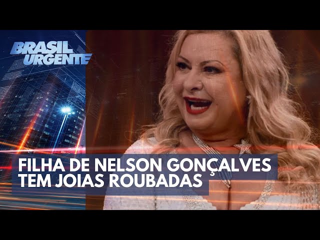 Filha do cantor Nelson Gonçalves tem joias roubadas | Brasil Urgente