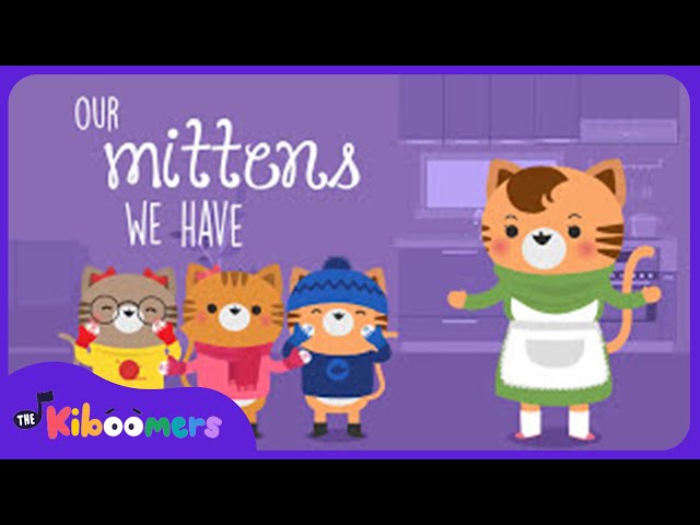 Three Little Kittens -| The Kiboomers Preschool Songs & Nursery Rhymes for Circle Time