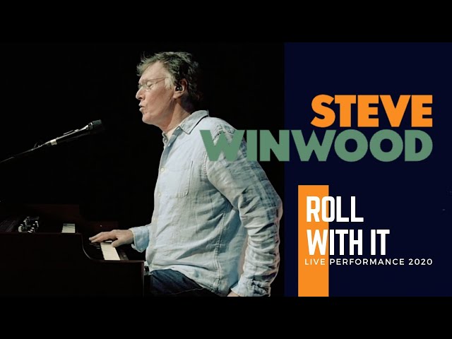 Steve Winwood - Roll With It (Live Performance 2020)