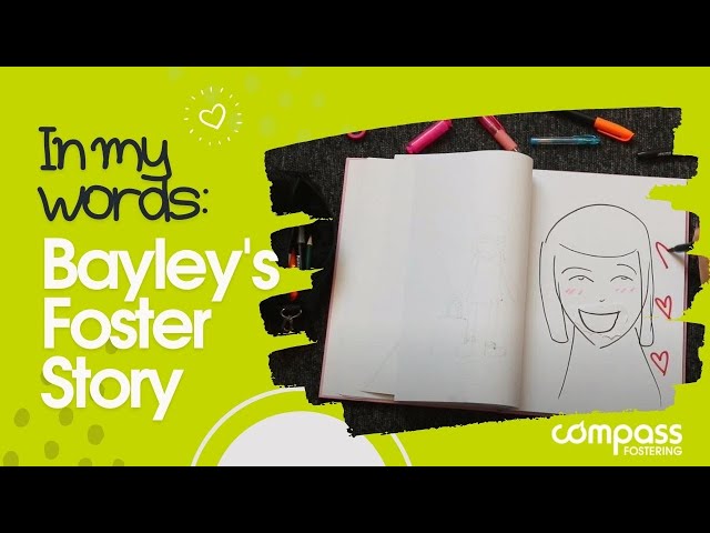 Teenage Foster Kid Experience | Bayley's Story