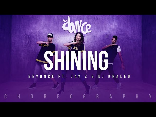 Shining - Beyonce ft. Jay Z & Dj Khaled | FitDance Life (Choreography) Dance Video