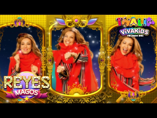 Thalía – Los Reyes Magos (Cover Audio)