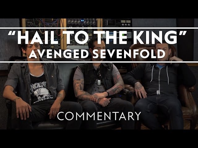 Avenged Sevenfold - Hail To The King (Commentary)