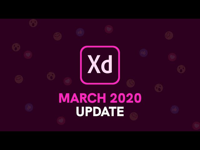 New Adobe XD Update | March 2020 🔥