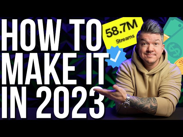 How To Make It In The Music Industry 2023 | STOP Ruining Your Chances!