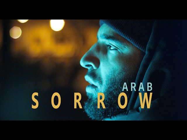 Arab - Sorrow (Official video)