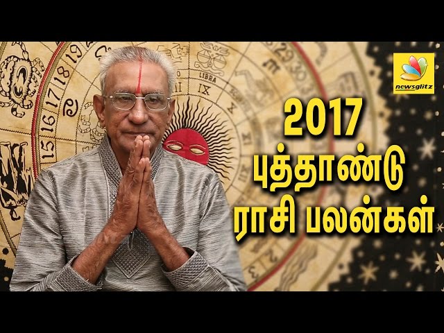 New Year Rasi Palan 2017 by Kaliyur Narayanan | Tamil Astrology | Viruchiga, Kanni, Rishaba, Meenam