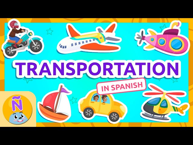 TRANSPORTATION for kids in Spanish 🚂 ⛵🚁 Spanish Vocab for Kids 🚗 Compilation