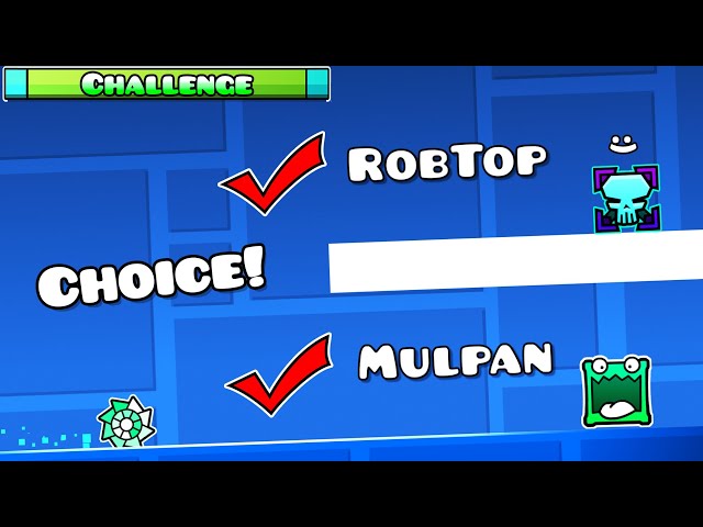 RobTop or Mulpan | "Mulpan Challenge #17" | Geometry dash 2.11