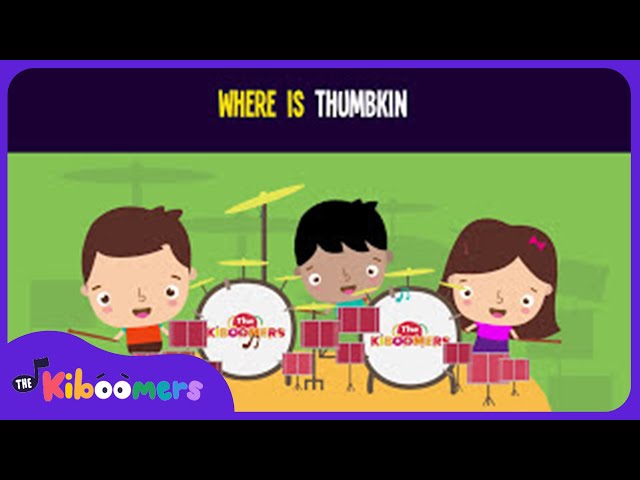 Where is Thumbkin Lyric Video - The Kiboomers Preschool Songs & Nursery Rhymes