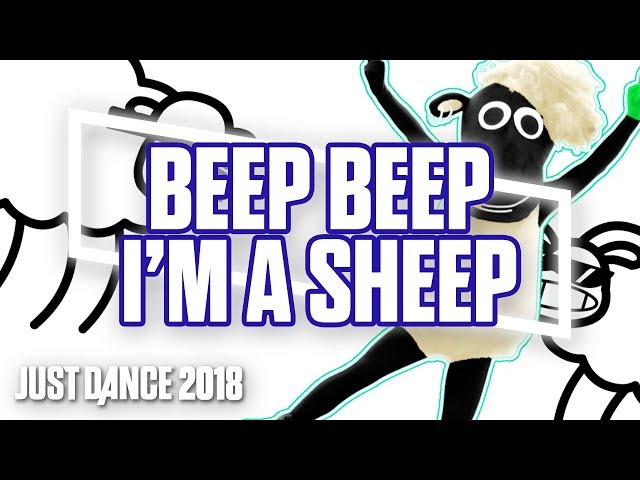 Just Dance 2018: Beep Beep I'm A Sheep by LilDeuceDeuce ft. BlackGryph0n & TomSka | Gameplay [US]