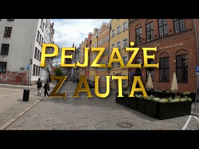 Pejzaże z Auta (2) - Gdańsk (Maj 2022)