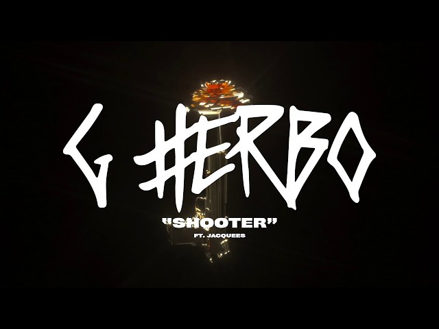 G Herbo - Shooter Official Lyric Video