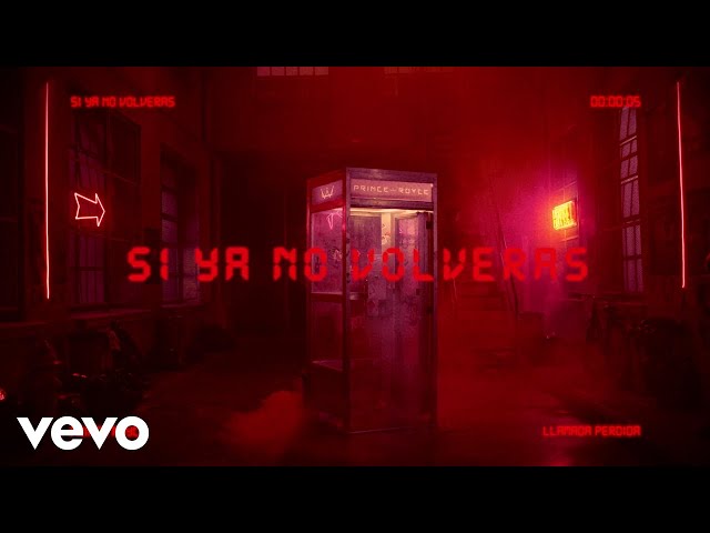 Prince Royce - Si Ya No Volverás (Official Lyric Video)