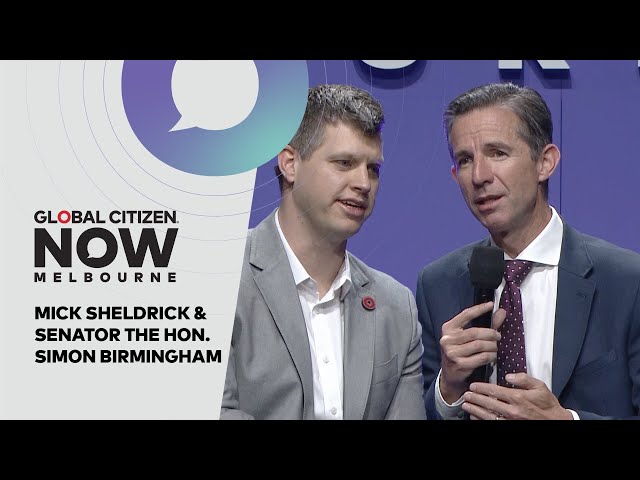 Mick Sheldrick Chats With Simon Birmingham | Global Citizen NOW Melbourne