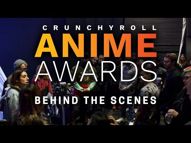 Anime Awards | Behind The Scenes