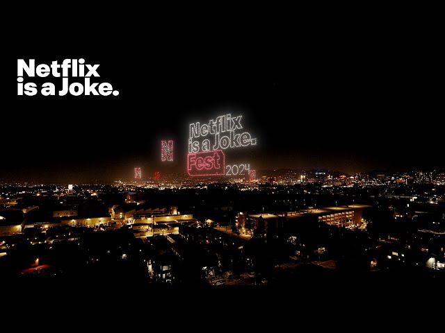 Netflix Is A Joke Fest 2024 Opening Drone Show