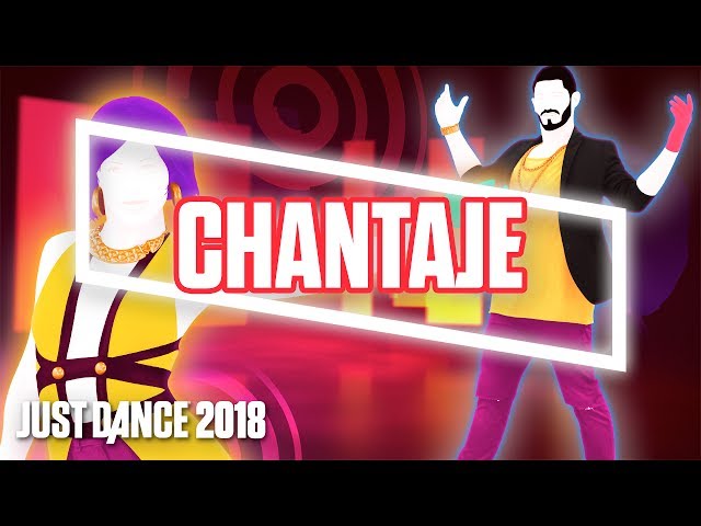 Just Dance 2018: Chantaje by Shakira ft. Maluma | Official Track Gameplay [US]