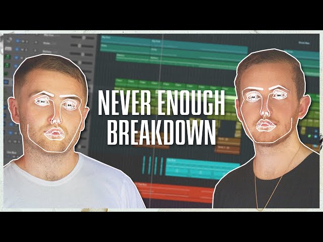 Disclosure - 'Never Enough' Twitch Breakdown