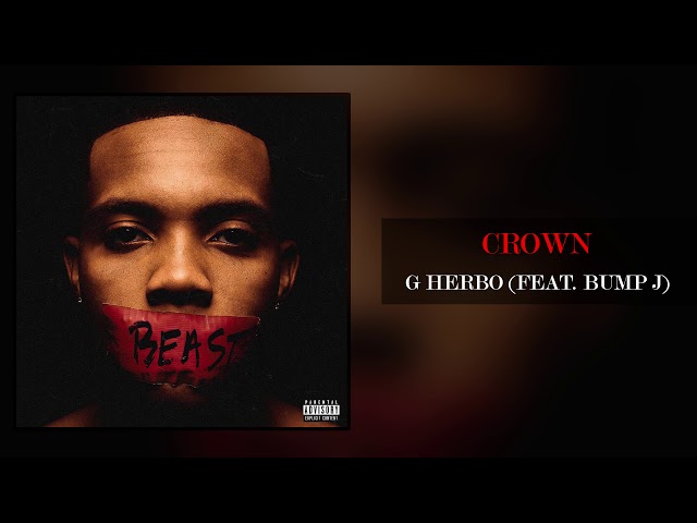 G Herbo - Crown Ft. Bump J (Official Audio)