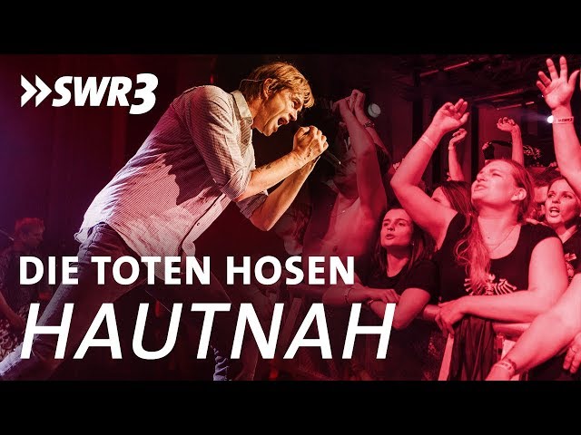 Die Toten Hosen Hautnah Aftermovie // SWR3 Hautnah 2017