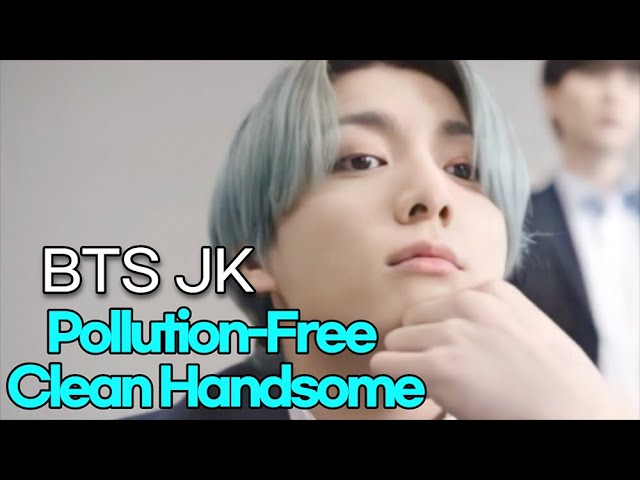 210429 BTS JK, Pollution-Free Clean Handsome