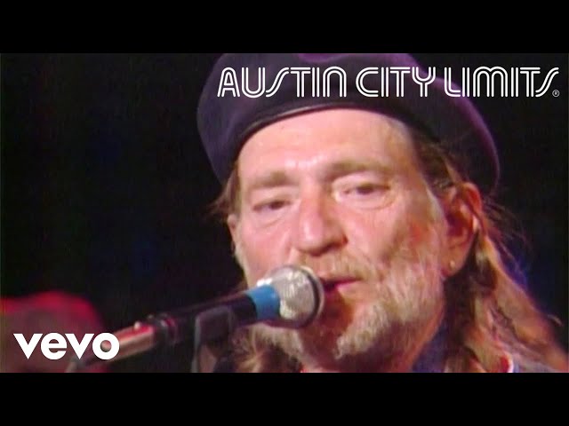 Willie Nelson - Whiskey River (Live From Austin City Limits, 1981)