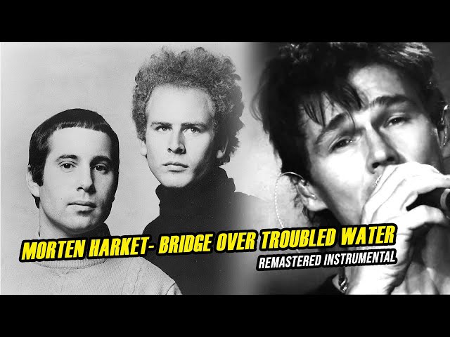 Morten Harket - Bridge Over Troubled Water - Remastered Instrumental