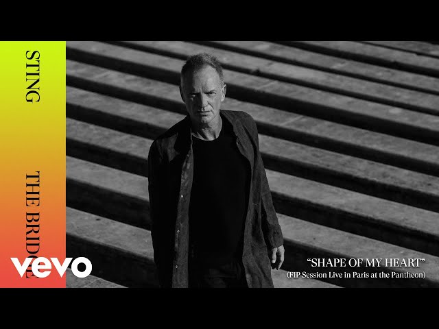 Sting - Shape Of My Heart (Live In Paris At The Pantheon)