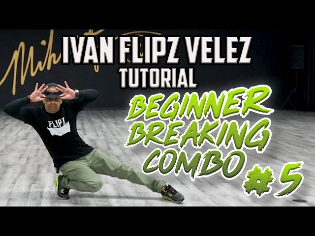 Beginner Breaking Combo 5 (Breaking/B-Boy Dance Tutorials) Ivan Flipz Velez | MihranTV
