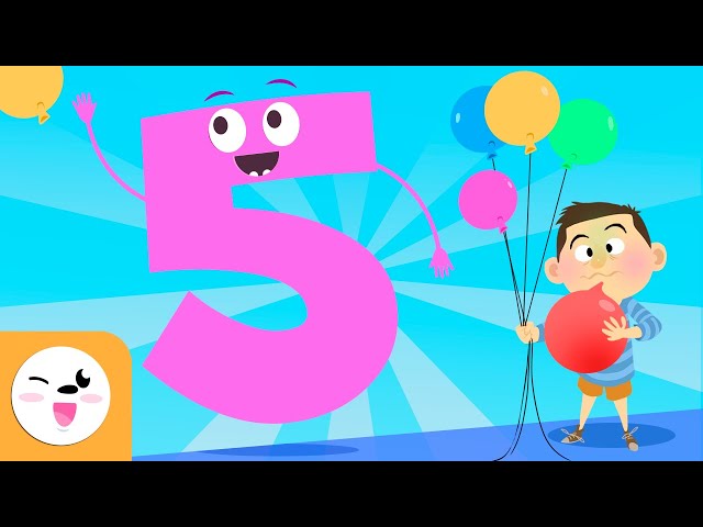 Number 5 - Learn to Count - Numbers from 1 to 10 - The Number 5 Song