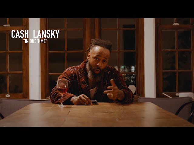 Cash Lansky - In Due Time (Official Video)