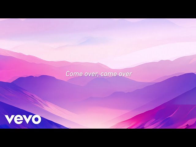 Carly Rae Jepsen - Come Over (Official Lyric Video)