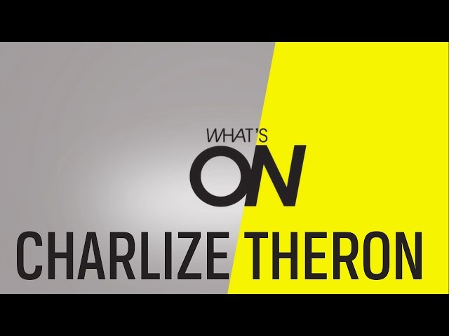 What's On :: Perfil Charlize Theron