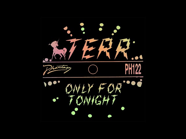 TERR - Only For Tonight [PH122]