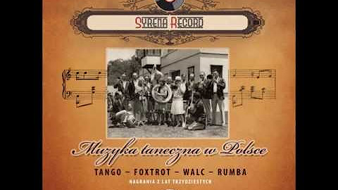 Muzyka taneczna w Polsce - Tango, Foxtrot, Walc, Rumba