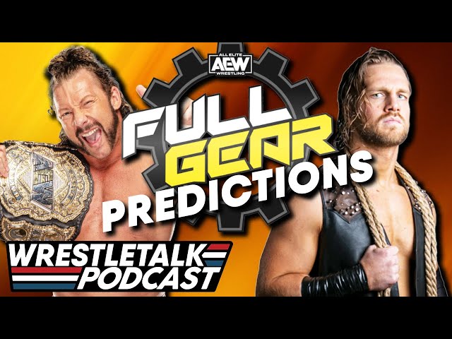 AEW Full Gear 2021 PREDICTIONS! Oli Davis Vs. Luke Owen! | WrestleTalk Podcast