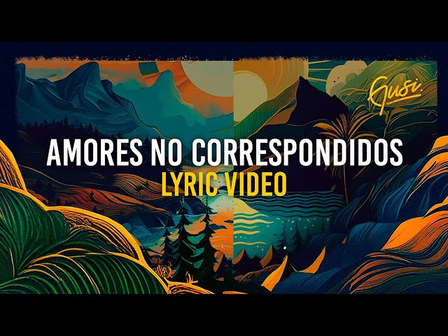 Gusi – Amores No Correspondidos (Lyric Video)