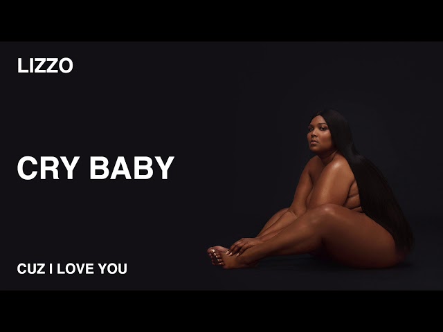 Lizzo - Crybaby (Official Audio)