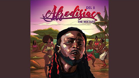 Afrodisiac: The Mixtape