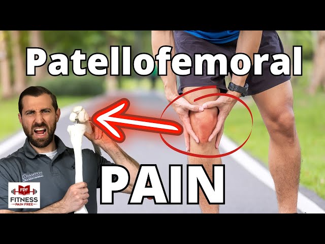 Whats Physical Therapists Need to Know About Patellofemoral Pain