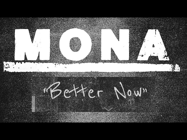 Mona - "Better Now" (Post Malone Cover)