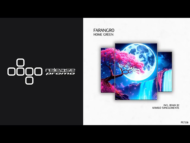 PREMIERE: FaranGro - Home Green (Kamilo Sanclemente Remix) [Polyptych]